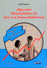 Buchcover Allgemeine Wirtschaftslehre für Arzt- und Zahnarzthelferinnen