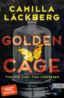 Buchcover Golden Cage. Trau ihm nicht. Trau niemandem. (Golden Cage 1)