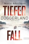 Buchcover Doggerland. Tiefer Fall (Ein Doggerland-Krimi 2)