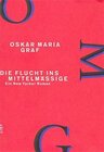 Buchcover Werkausgabe / Die Flucht ins Mittelmässige