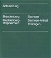 Buchcover Schulleitung in den Ländern Brandenburg, Mecklenburg-Vorpommern, Sachsen, Sachsen-Anhalt und Thüringen