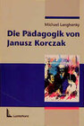 Buchcover Die Pädagogik von Janusz Korczak