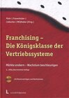 Buchcover Franchising - Die Königsklasse der Vertriebssysteme
