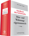 Buchcover Handbuch des Fachanwalts Miet- und Wohnungseigentumsrecht