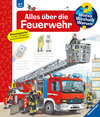 Buchcover Wieso? Weshalb? Warum?, Band 2: Alles über die Feuerwehr