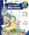 Buchcover Wieso? Weshalb? Warum?, Band 68: Wir entdecken Märchen