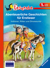 Buchcover Abenteuerliche Geschichten für Erstleser. Indianer, Ritter und Dinosaurier - Leserabe 1. Klasse - Erstlesebuch für Kinde