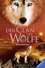 Buchcover Der Clan der Wölfe, Band 3: Feuerwächter