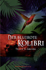 Buchcover Der blutrote Kolibri