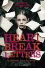 Buchcover Heartbreak Letters. 16 Gründe, dich zu hassen