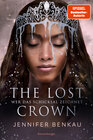 Buchcover The Lost Crown, Band 2: Wer das Schicksal zeichnet (Epische Romantasy von SPIEGEL-Bestsellerautorin Jennifer Benkau)