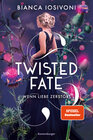 Buchcover Twisted Fate, Band 2: Wenn Liebe zerstört (Epische Romantasy von SPIEGEL-Bestsellerautorin Bianca Iosivoni)
