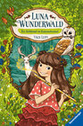 Buchcover Luna Wunderwald, Band 1: Ein Schlüssel im Eulenschnabel (magisches Waldabenteuer mit sprechenden Tieren für Kinder ab 8 