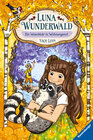 Buchcover Luna Wunderwald, Band 3: Ein Waschbär in Wohnungsnot (magisches Waldabenteuer mit sprechenden Tieren für Kinder ab 8 Jah