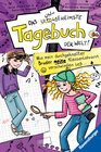 Buchcover Das ungeheimste Tagebuch der Welt!, Band 5: Wie mein durchgeknallter Bruder meine Klassenlehrerin verschwinden ließ … (C