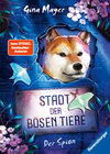 Buchcover Stadt der bösen Tiere, Band 3: Der Spion (actionreiche 2. Staffel der Bestseller-Reihe "Internat der bösen Tiere" ab 10 