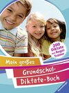 Buchcover Mein großes Grundschul-Diktate-Buch