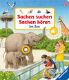 Buchcover Sachen suchen, Sachen hören: Im Zoo