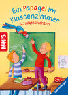Buchcover Ravensburger Minis: Ein Papagei im Klassenzimmer - Schulgeschichten
