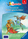 Buchcover Spannende Rittergeschichten - Leserabe ab 1. Klasse - Erstlesebuch für Kinder ab 6 Jahren
