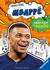 Buchcover Fußball-Stars – Alles über Mbappé. Vom Fußball-Talent zum Megastar (Erstlesebuch ab 7 Jahren)