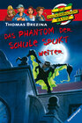 Buchcover Das Phantom der Schule spukt weiter