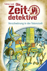 Buchcover Die Zeitdetektive 1: Verschwörung in der Totenstadt