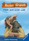 Buchcover Räuber Grapsch fühlt sich nicht wohl (Band 5)