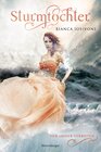 Buchcover Sturmtochter, Band 1: Für immer verboten (Dramatische Romantasy mit Elemente-Magie von SPIEGEL-Bestsellerautorin Bianca 