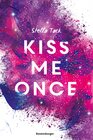 Buchcover Kiss Me Once - Kiss The Bodyguard, Band 1 (SPIEGEL-Bestseller, Prickelnde New-Adult-Romance)