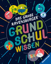 Buchcover Das große Ravensburger Grundschulwissen - ein umfangreiches Lexikon für Schule und Freizeit