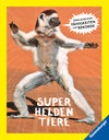 Buchcover Superheldentiere - Unglaubliche Fähigkeiten und Rekorde