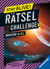 Buchcover Ravensburger Stay alive! Rätsel-Challenge - Überlebe im All - Rätselbuch für Gaming-Fans ab 8 Jahren