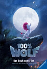 Buchcover 100% Wolf: Das Buch zum Film