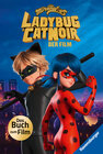 Buchcover Miraculous: Ladybug und Cat Noir - Das Buch zum Film