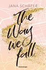 Buchcover The Way We Fall - Edinburgh-Reihe, Band 1