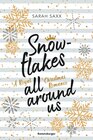 Buchcover Snowflakes All Around Us. A Royal Christmas Romance (Wunderschöne Winter-Romantik im verschneiten Skandinavien)