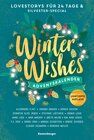 Buchcover Winter Wishes. Ein Adventskalender. Lovestorys für 24 Tage plus Silvester-Special (Romantische Kurzgeschichten für jeden