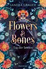 Buchcover Flowers & Bones, Band 1: Tag der Seelen