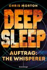 Buchcover Deep Sleep, Band 2: Auftrag: The Whisperer (explosiver Action-Thriller für Geheimagenten-Fans)