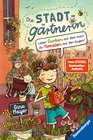Buchcover Die Stadtgärtnerin, Band 1: Lieber Gurken auf dem Dach als Tomaten auf den Augen (Bestseller-Autorin von "Der magische B
