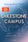 Buchcover Lakestone Campus of Seattle, Band 2: What We Lost (Band 2 der unwiderstehlichen New-Adult-Reihe von SPIEGEL-Bestsellerau
