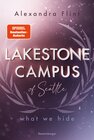 Buchcover Lakestone Campus of Seattle, Band 3: What We Hide (Band 3 der unwiderstehlichen New-Adult-Reihe von SPIEGEL-Bestsellerau