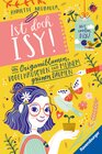 Buchcover Ist doch Isy!, Band 3 (Wunderschön gestaltetes Kinderbuch mit einer spannenden Geschichte und vielen DIY-Anleitungen)