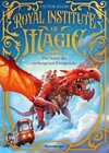 Buchcover Royal Institute of Magic, Band 1 - Die Hüter der verborgenen Königreiche
