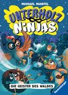 Buchcover Unterholz-Ninjas, Band 4 - Die Geister des Waldes