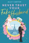Buchcover Never Trust Your Fake Husband