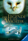 Buchcover Die Legende der Wächter, Band 15: Die Entscheidung