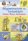 Buchcover Allgemeinwissen für Schlauköpfe 2: Länder, Meere, Kontinente