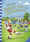 Buchcover Das große Fußball Mal- und Rätselbuch